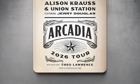 Alison Krauss & Union Station featuring Jerry Douglas, with special guest Theo Lawrence