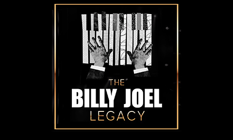 The Billy Joel Legacy - A Tribute Experience