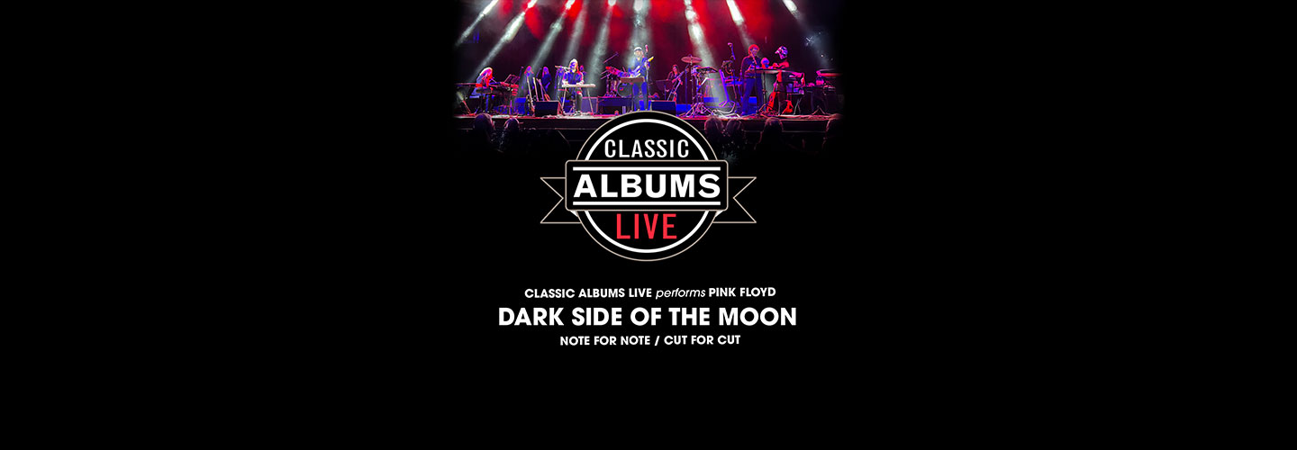 Classic Albums Live performs The Dark Side of the Moon Note for note - cut for cut