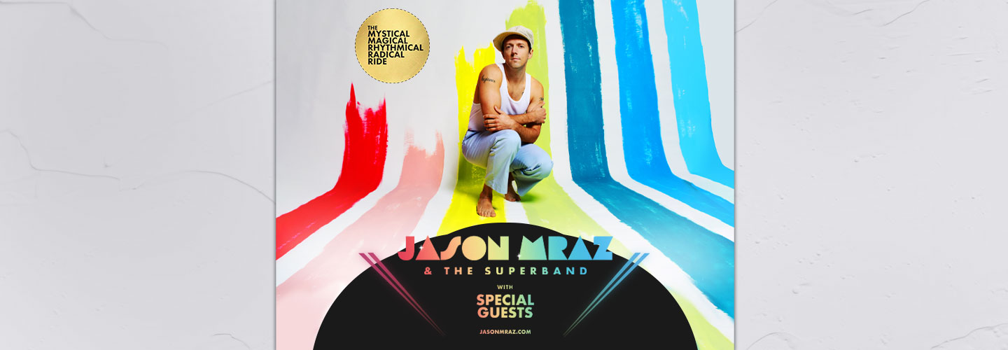 Jason Mraz & The Superband: The Mystical Magical Rhythmical Radical Ride