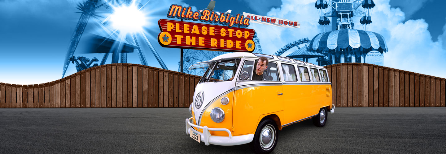 Mike Birbiglia - Please Stop The Ride