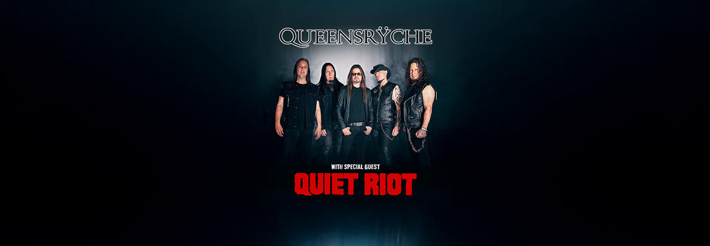 Queensrÿche with Special Guest Quiet Riot