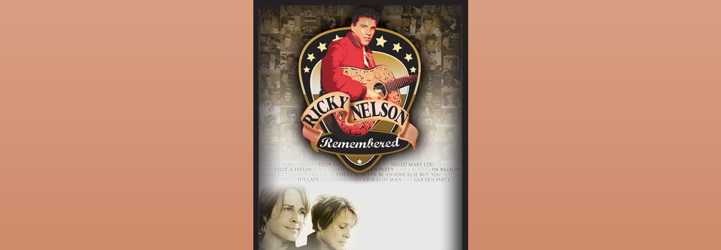 Ricky Nelson Remembered starring Matthew and Gunnar Nelson 
