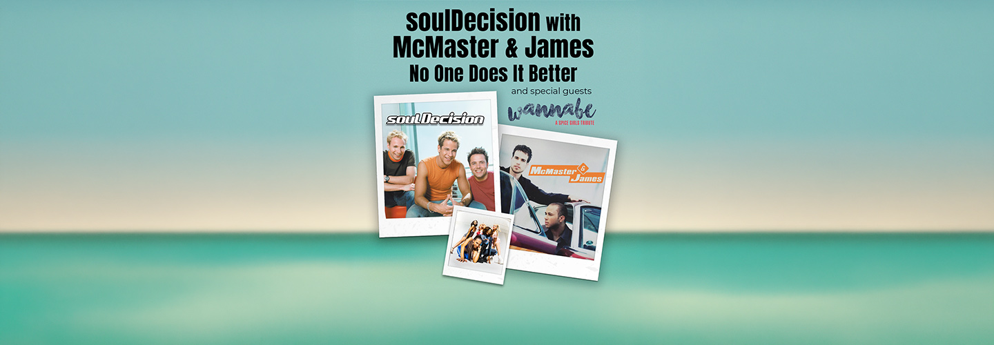 soulDecision with McMaster & James and special guests Wannabe