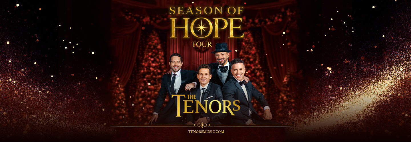 The Tenors: Season of Hope Tour