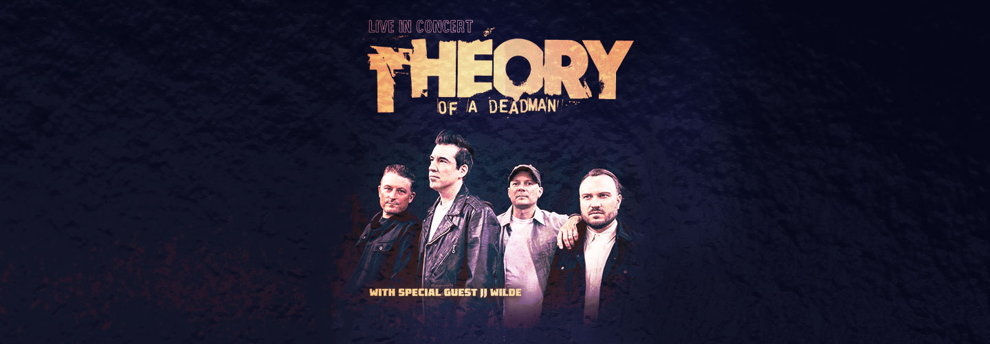Theory Of A Deadman with Special Guest JJ Wilde