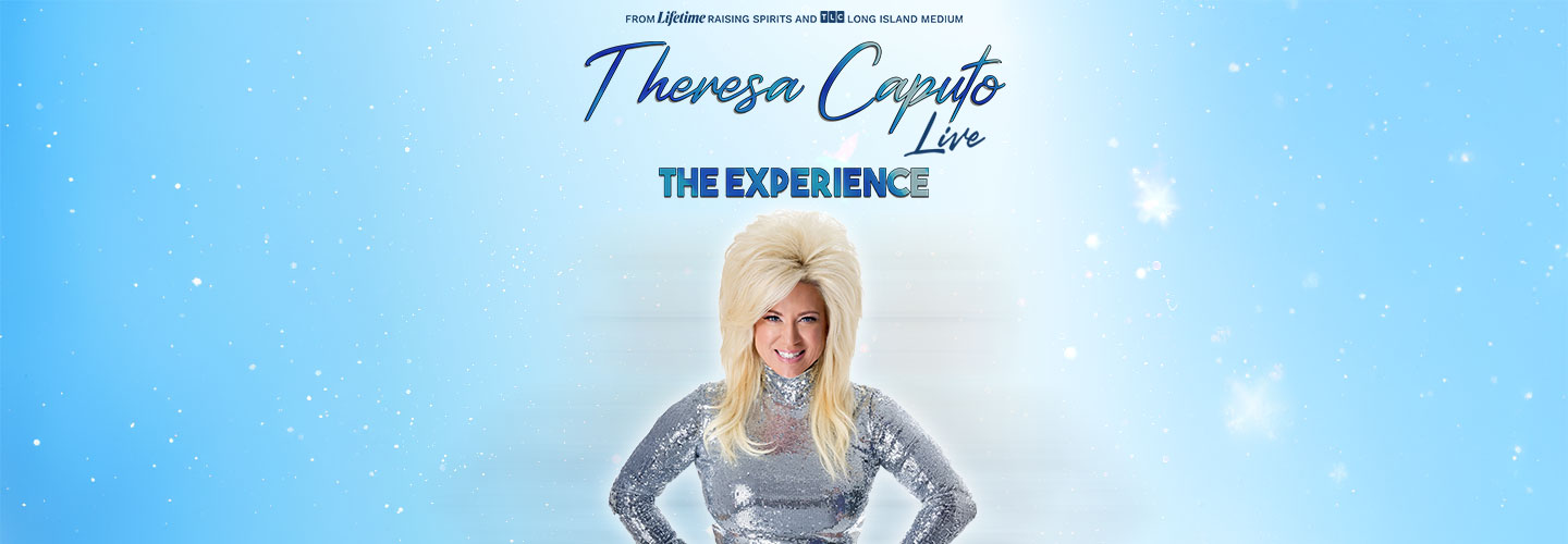 Theresa Caputo Live - The Experience