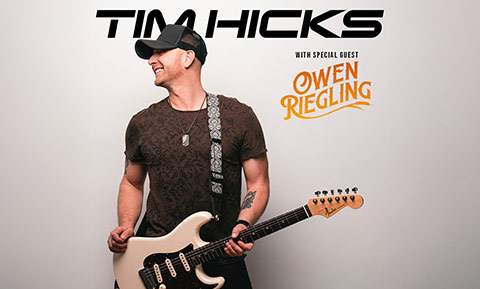 Tim Hicks With Special Guest Owen Riegling