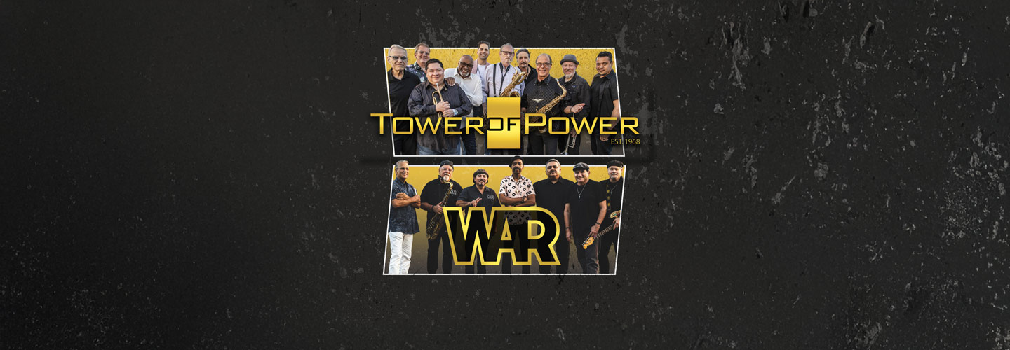 Tower of Power & WAR