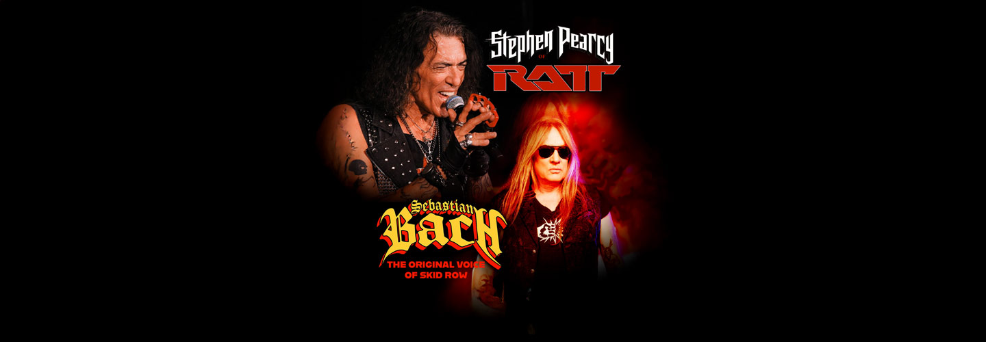 Stephen Pearcy and Sebastian Bach Stephen Pearcy and Sebastian Bach