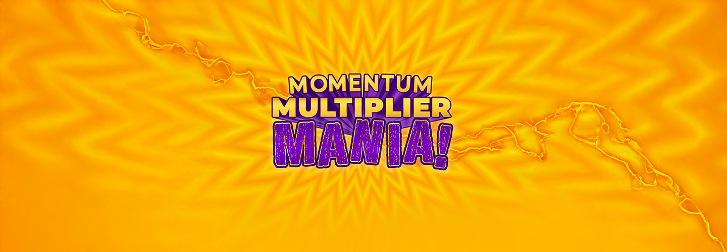 Momentum Multiplier Mania Saturdays