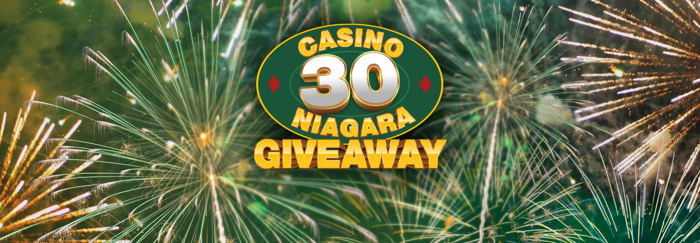 Casino Niagara 30th Anniversary Giveaway